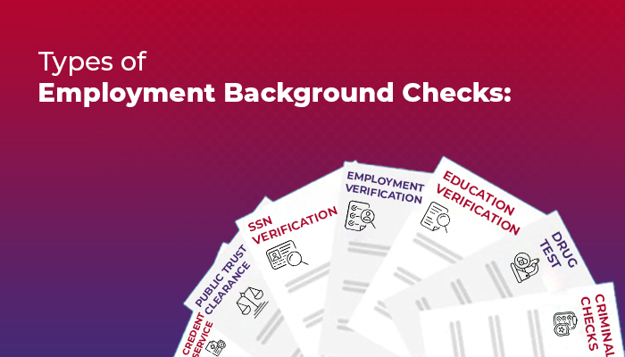 7 Types of Employment Background Checks for Smarter Hiring